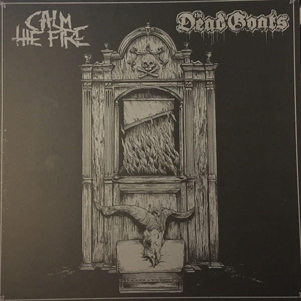 Calm The Fire vs. The Dead Goats - split LP