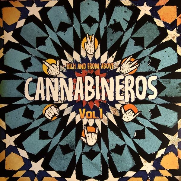 Cannabineros – Vol. I (High And From Above) - green LP