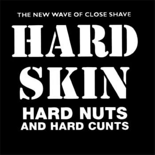 Hard Skin ‎– hard nuts & hard cunts - LP