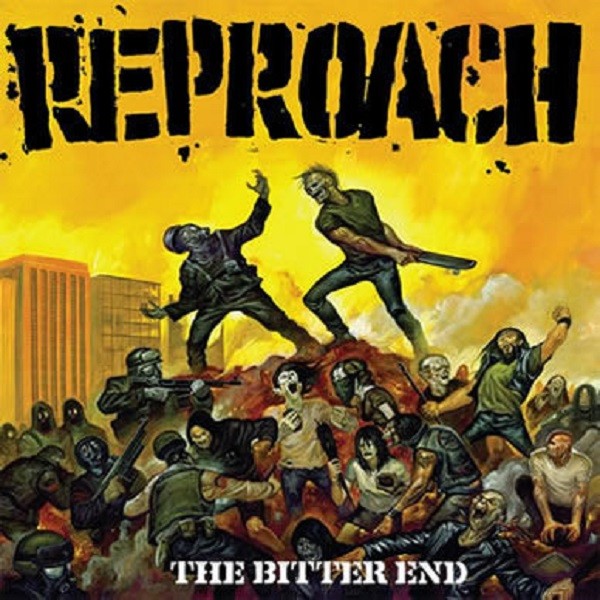 Reproach – The Bitter End - color LP