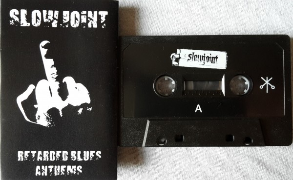 Slowjoint ‎– retarded blues anthems - white tape