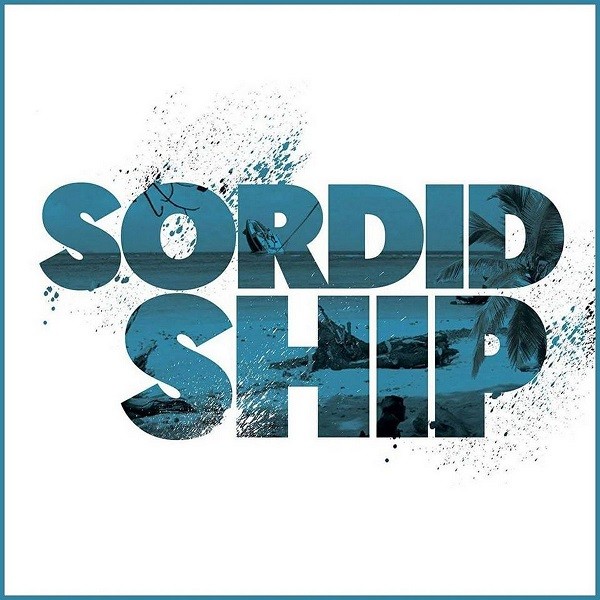 Sordid Ship - blue LP