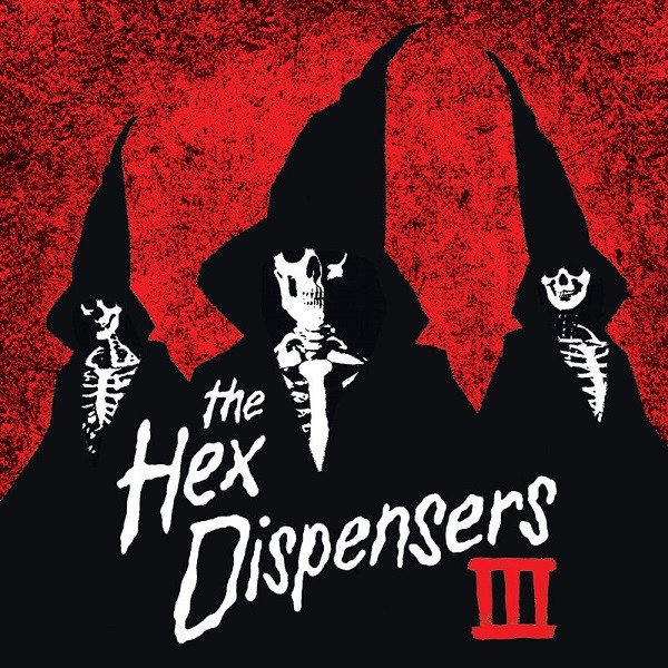 The Hex Dispensers ‎– III - LP