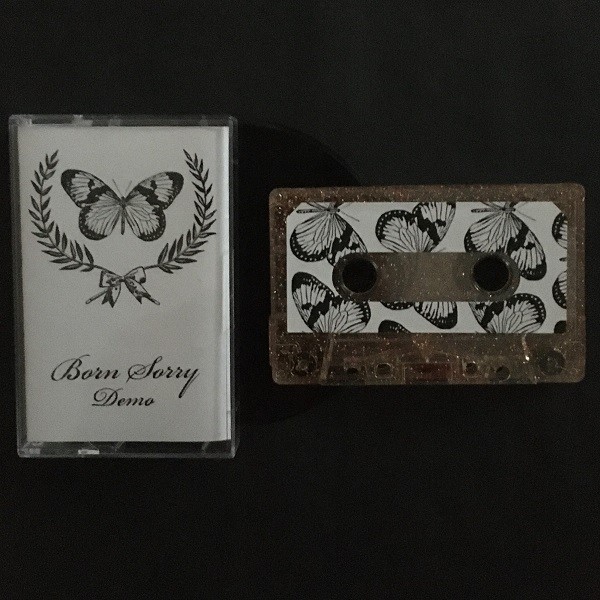 Born Sorry – demo tape