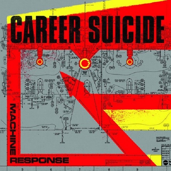 Career Suicide ‎– machine response - LP