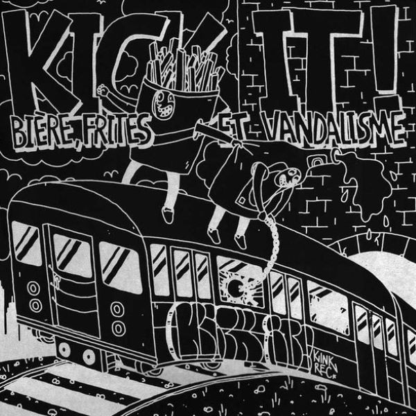 Kick It! ‎– Biére, Frites Et Vandalisme - white LP