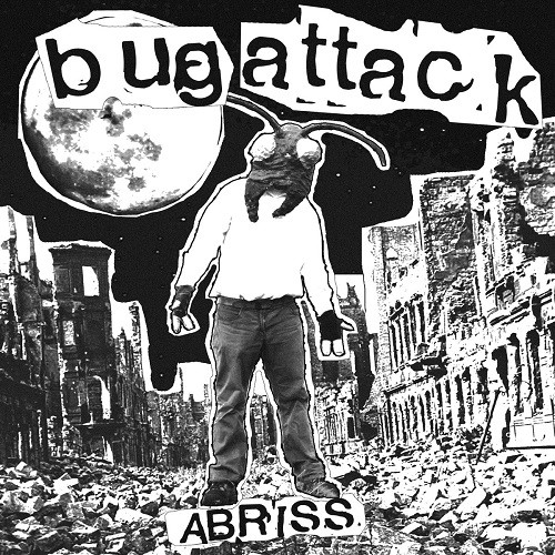 Bug Attack! ‎– abriss - EP