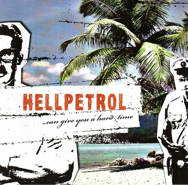Hellpetrol ‎– can give you a hard time - EP