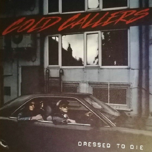 Cold Callers ‎– dressed to die - LP