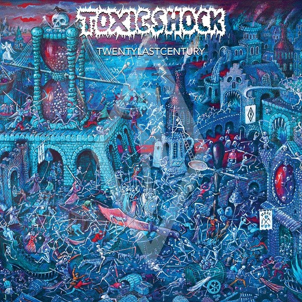 Toxic Shock ‎– twentylastcentury - white LP