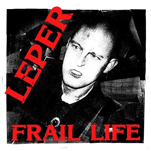 Leper - frail life - LP